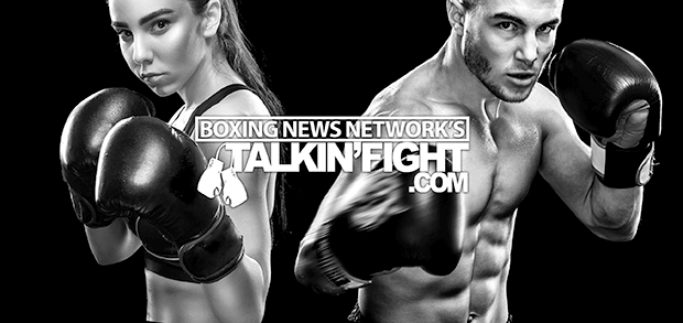 Talkin' fight - boxing news network