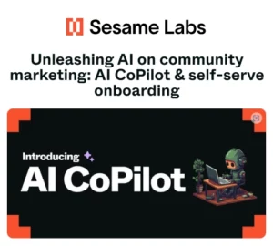 Read more about the article Sesame Labs Unveils Revolutionary Community Hub For Enhanced Engagement