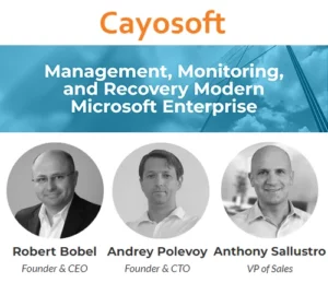 Read more about the article Cayosoft Pioneers Instant Active Directory Recovery With $22.5 Million Investment