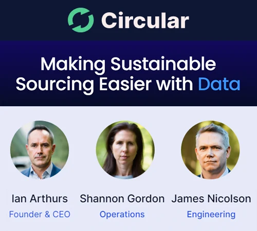 Read more about the article Circular’s $10.5M Funding Boost Aims To Simplify Sustainable Sourcing