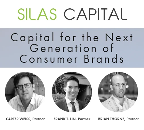 Next-Gen Consumer Brands Thrive As Silas Capital Secures $150M