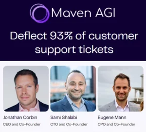 Read more about the article Maven AGI Secures $28M To Enhance Customer Service Solutions With Generative AI